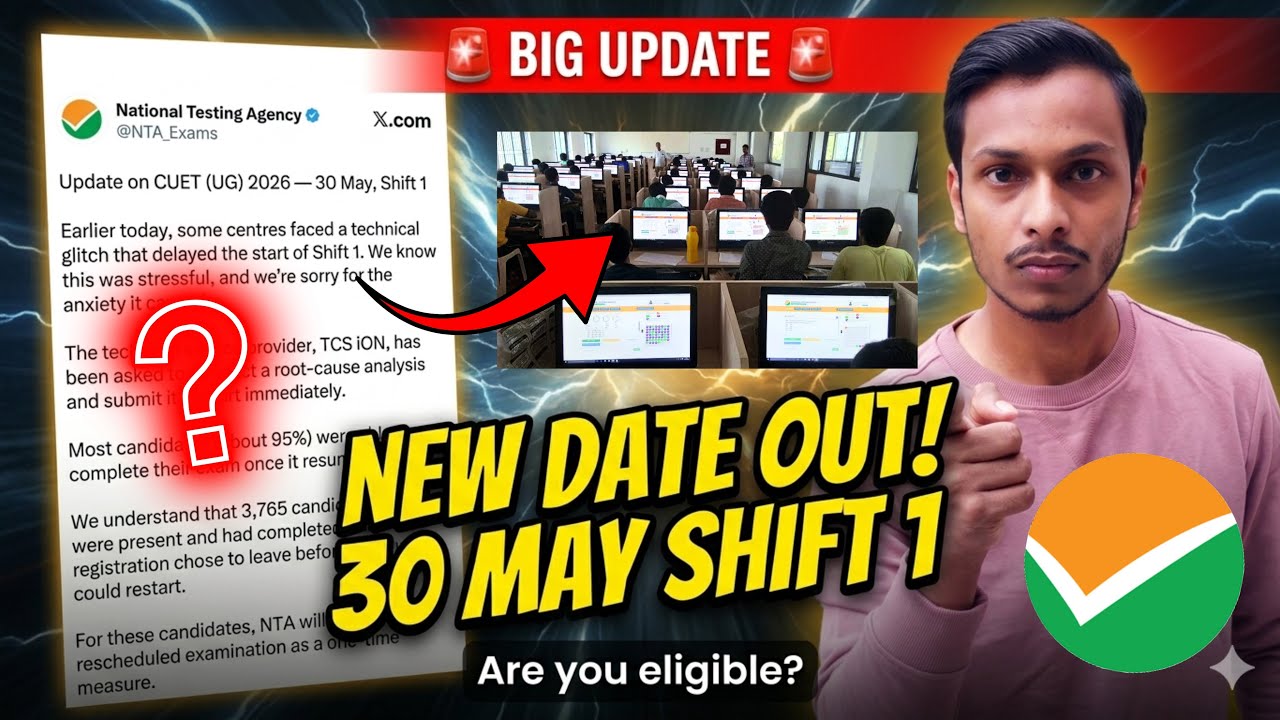 🚨 CUET 2026 Re-Exam BIG Update! New Date Out For 30 May Shift 1? Are You Eligible?