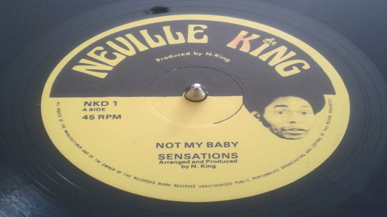 Sensations ~ Not My Baby * Neville King ~ Super Sonic Dub !