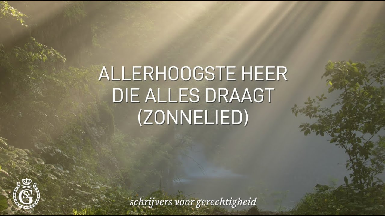 Allerhoogste Heer die alles draagt (Zonnelied) - tekstvideo
