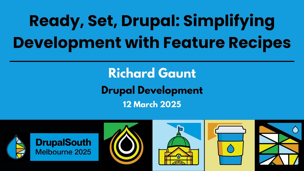 Ready, Set, Drupal: Simplifying Development with Feature Recipes / Drupal Dev / Richard Gaunt