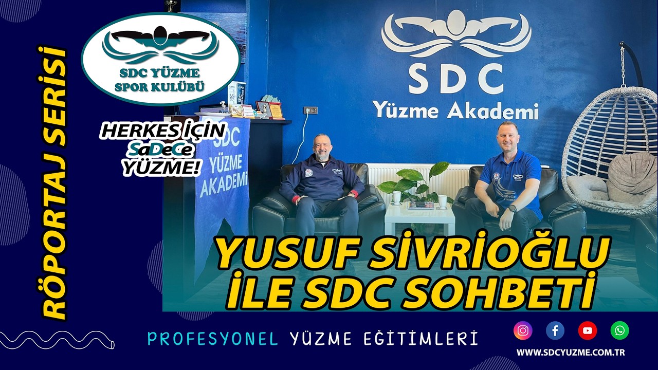 Psikiyatrist Gözüyle Yüzmek: Yusuf Sivrioğlu ile Başarı Hikayesi | SDC Sohbetleri #9