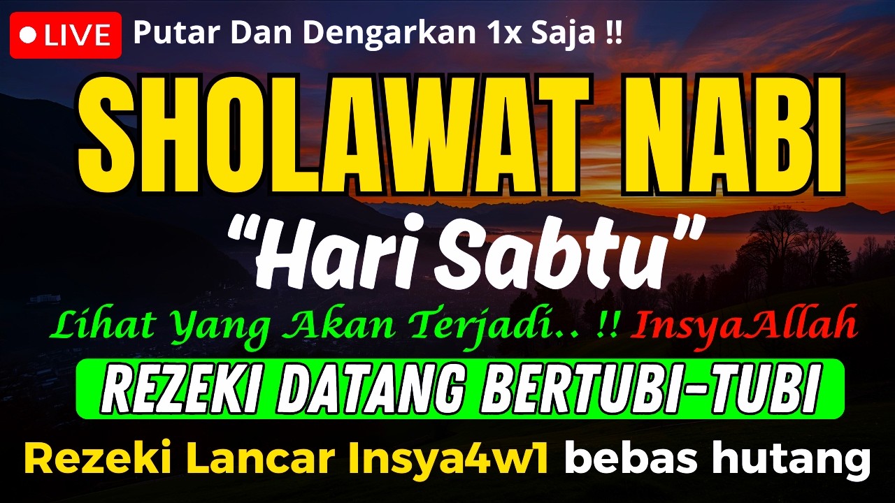 SHOLAWAT PENARIK REZEKI PALING DAHSYAT,Sholawat Nabi Muhammad SAW,SALAWAT JIBRIL PALING MERDU sekali