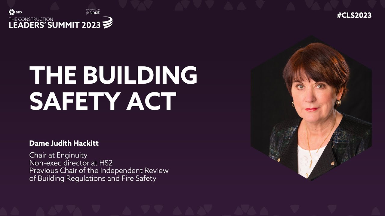 The Building Safety Act - Dame Judith Hackitt