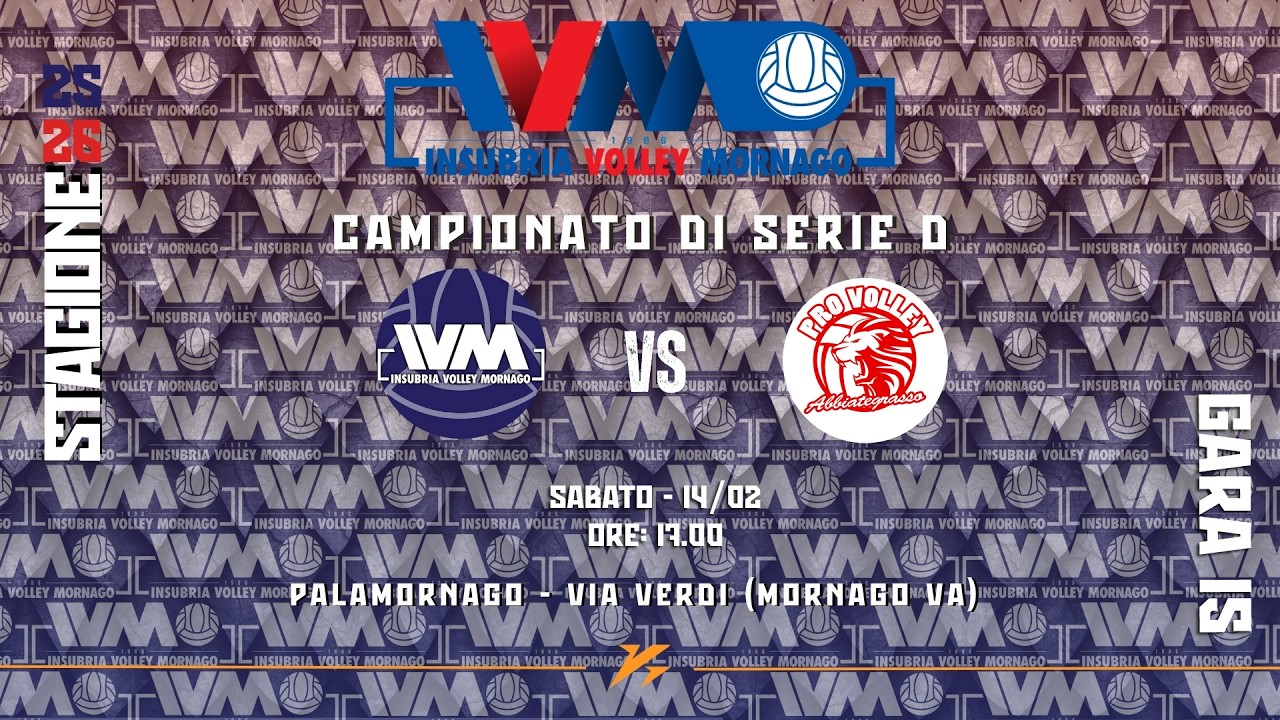 Volley Serie D Maschile: INSUBRIA VOLLEY MORNAGO Vs. PRO VOLLEY ABBIATEGRASSO