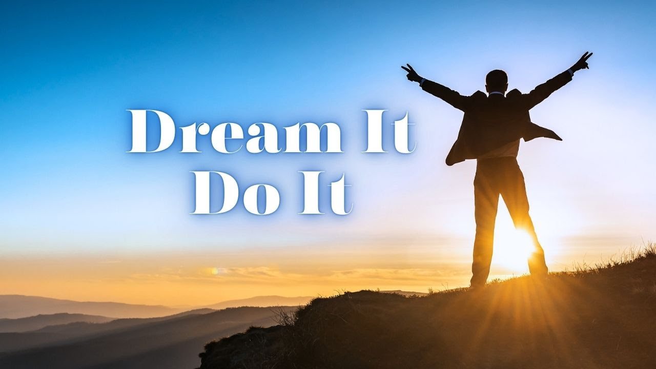 Dream It, Do It – Original Song About Achieving Goals [Official M/V] | by AtVITE