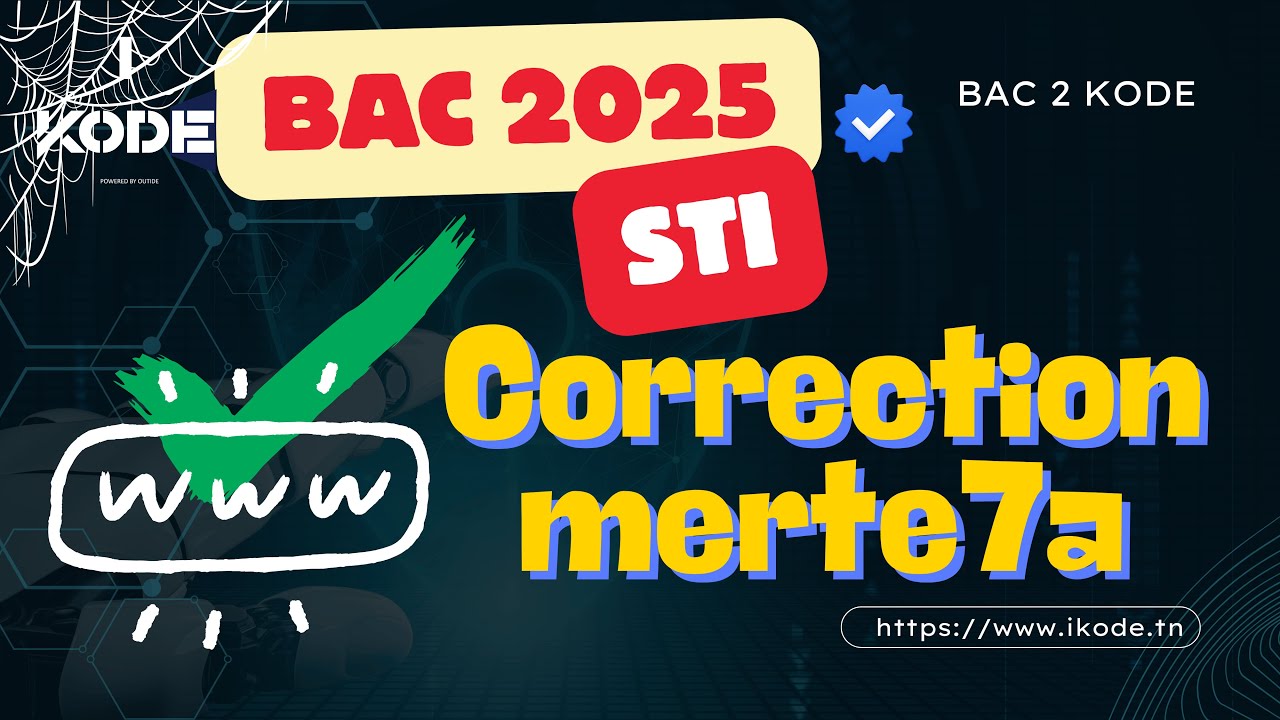 ✅ STI 2025 Correction🔥  [Bac INFO] 📘💻