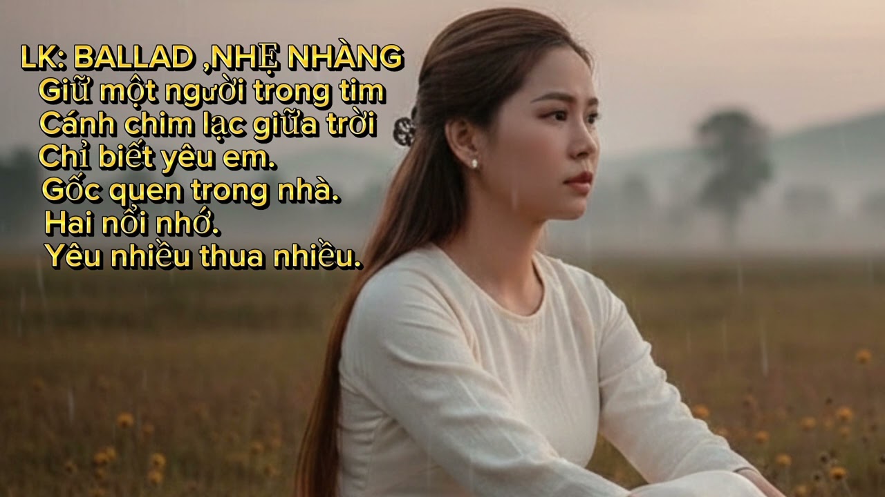 Ll: ballad,nhẹ nhàng,chị tạp hóa,officai