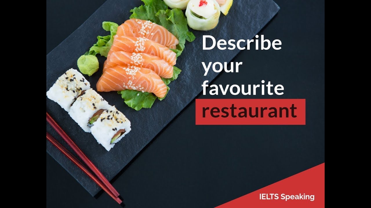 Describe a Restaurant [IELTS Speaking Part 2]