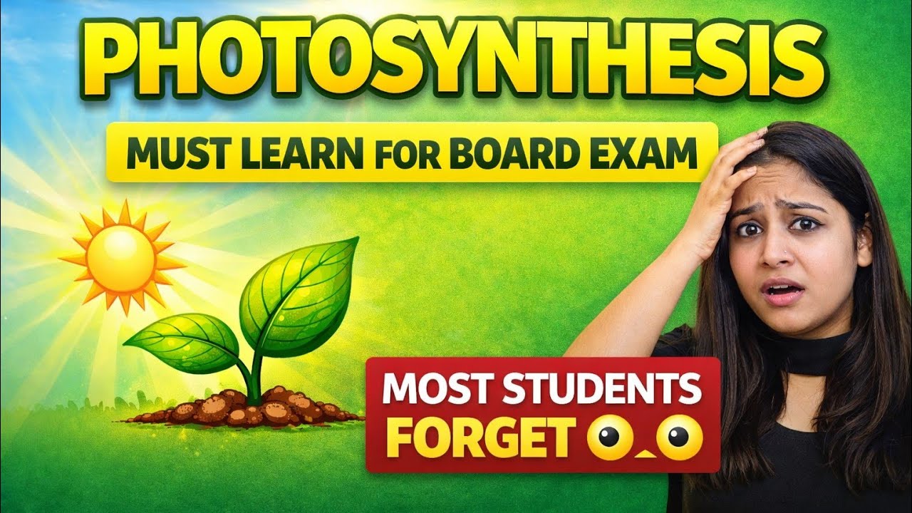 Photosynthesis ❌ Don’t Miss These Points | Class 10 Biology | Part -3