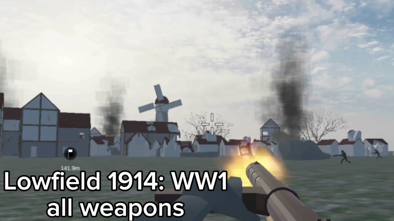 Lowfield 1914:WW1 all weapons