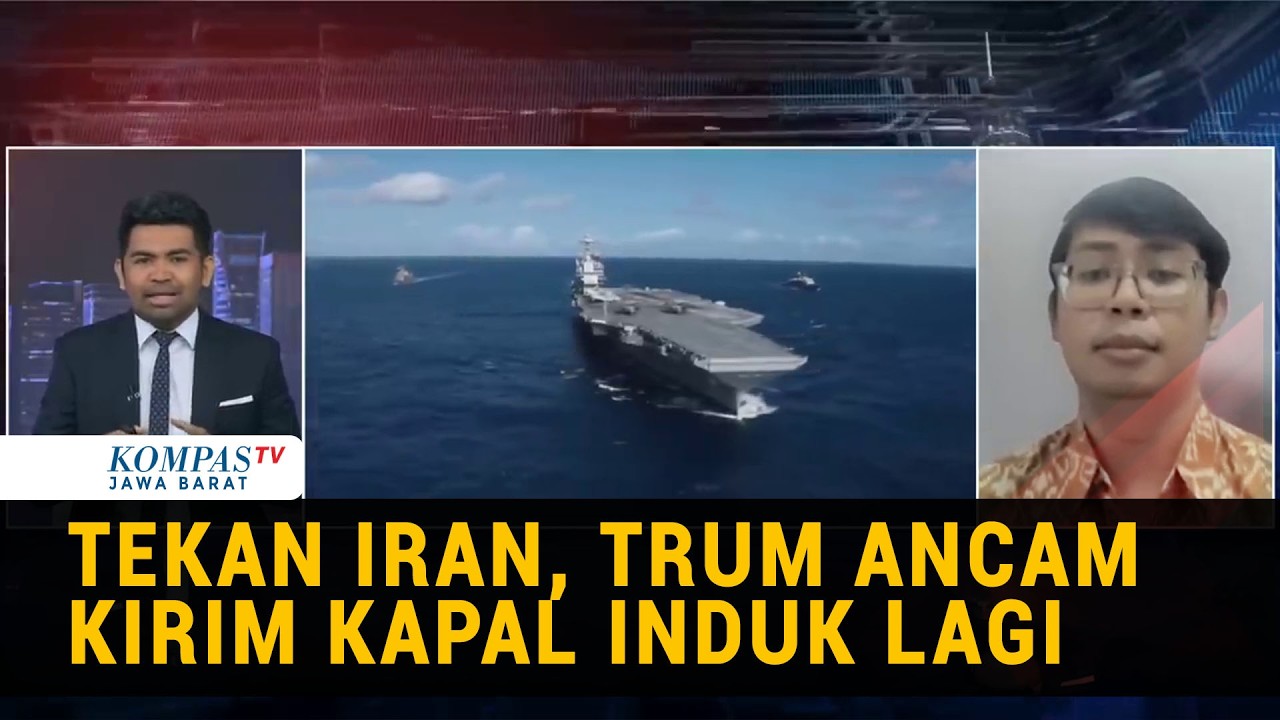Analisis Ahli soal AS Ancam Iran Kerahkan Kapal Induk, Berujung Kesepakatan atau Perang?