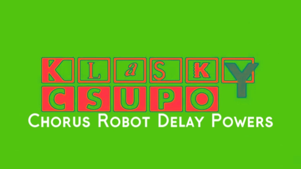 Klasky Csupo in Chorus Robot Delay Powers