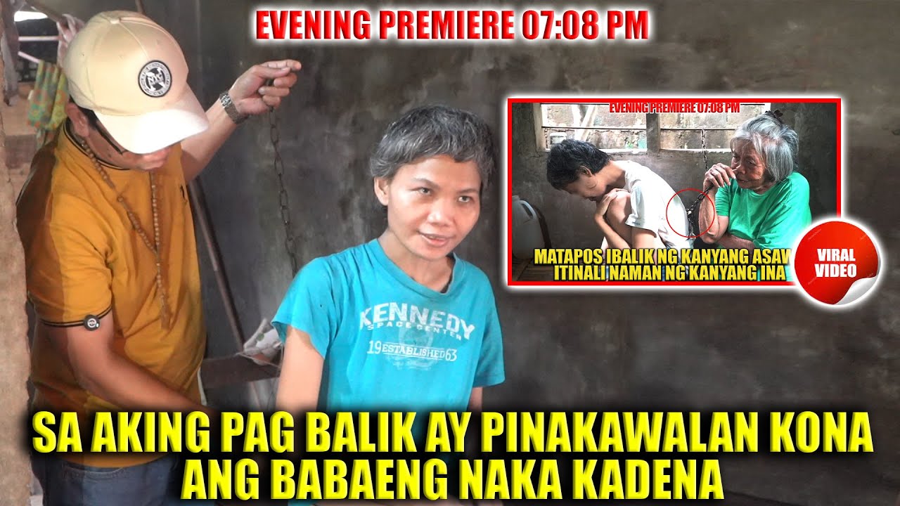 SA AKING PAG BALIK AY PINAKAWALAN KONA ANG BABAENG KINADENA
