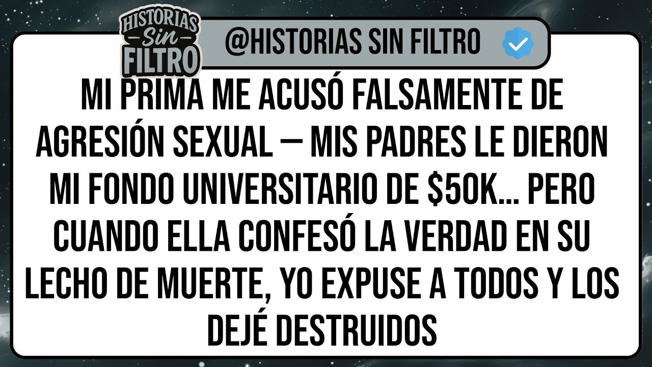 Mi Prima Me Acusó Falsamente De Agresión Sexual — Mis Padres Le Dieron Mi Fondo Universitario De ...