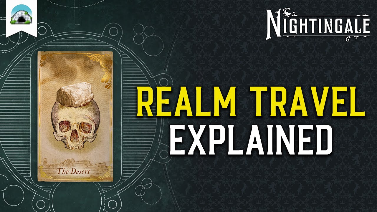 Nightingale Gameplay: Realm Travel & Realm Cards Explained | Nightingale