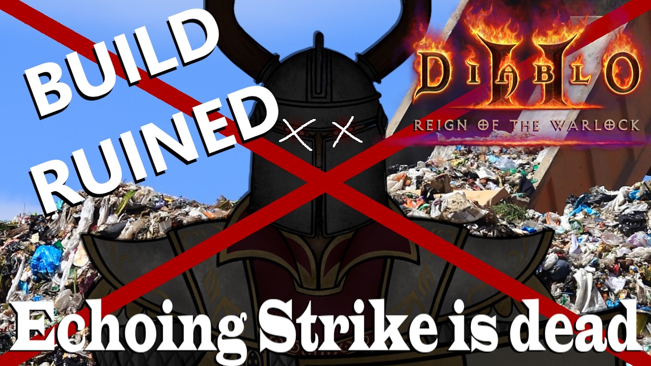 BUILD RUINED! ECHOING STRIKE WARLOCK IS DEAD! WHAT WAS BLIZZARD THINKING?! DIABLO 2 RESURRECTED