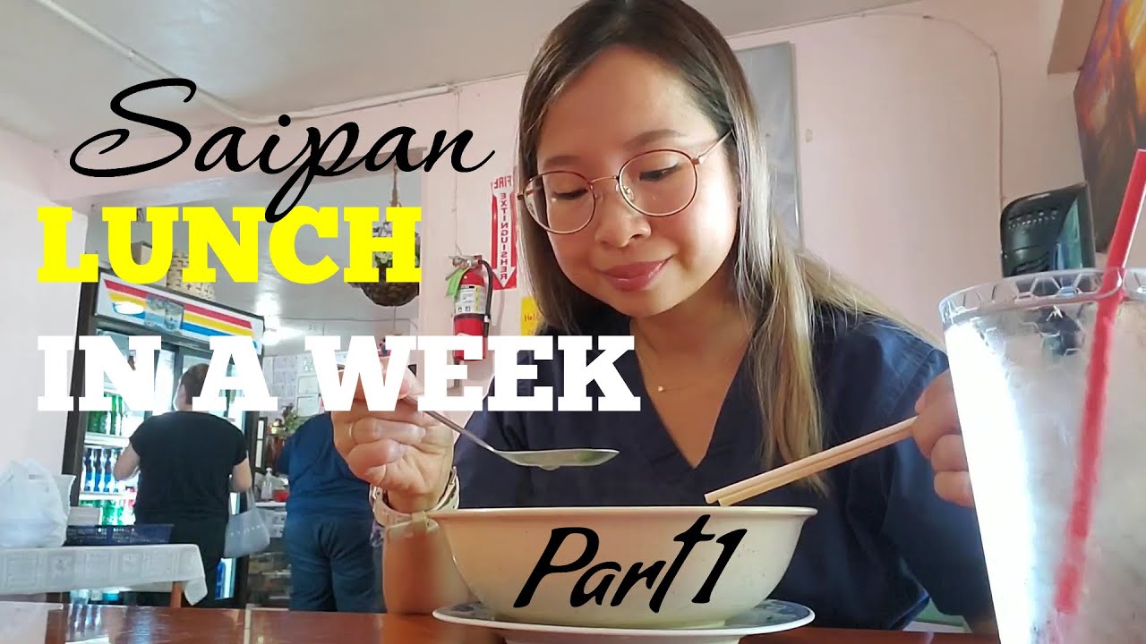Lunch in Saipan for a Week