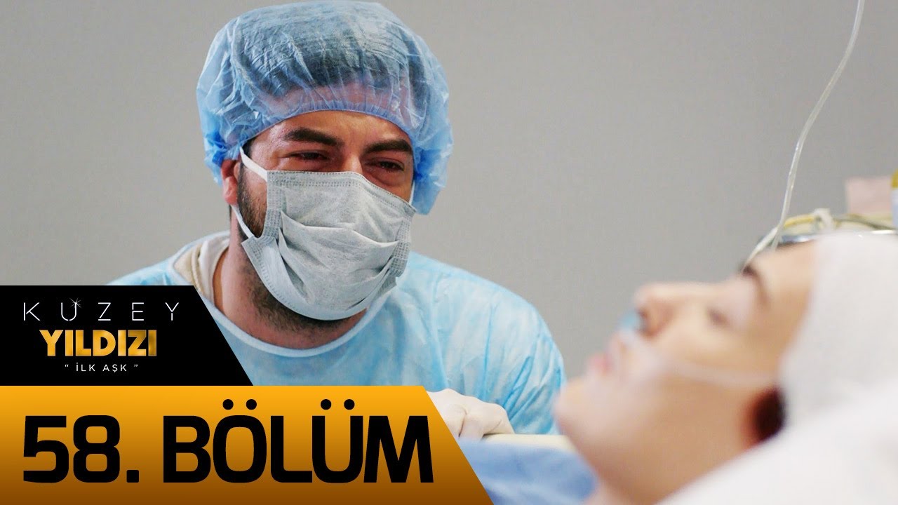 Kuzey Yıldızı İlk Aşk 58. Bölüm