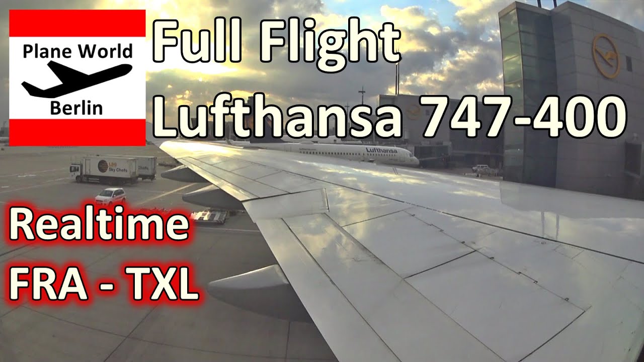 Full Flight: Lufthansa Boeing 747-400 Frankfurt to Berlin TXL in November 2017