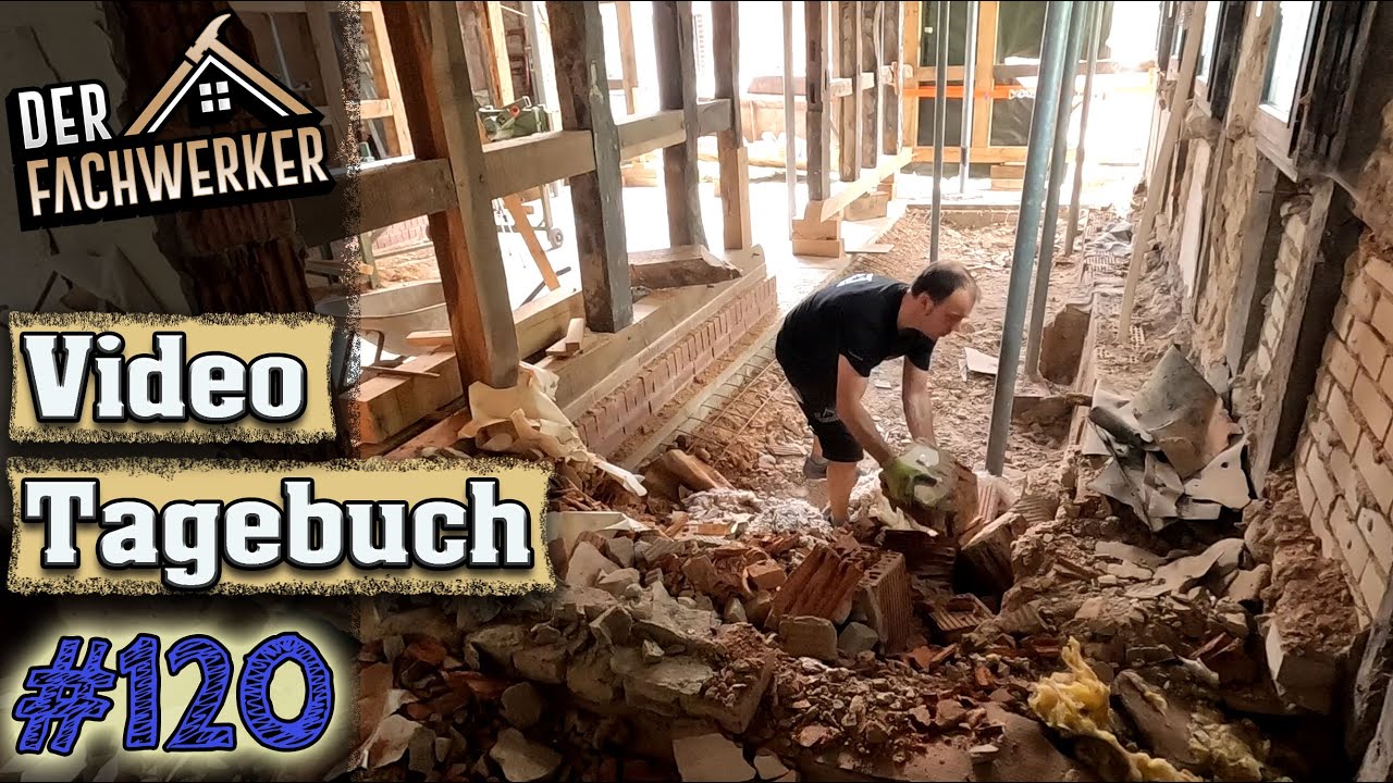 Fachwerkhaus VLog #120 - Warum schuftete der Fachwerker wieder alleine?
