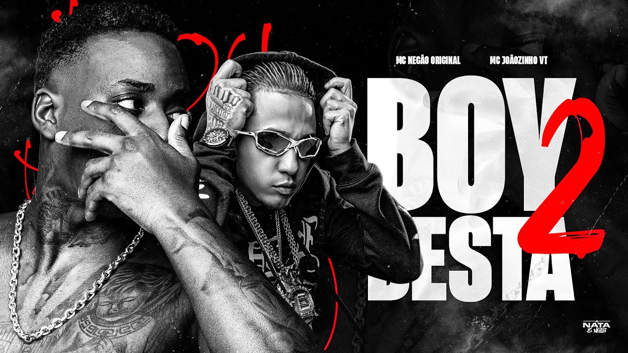 BOY BESTA 2 - MC Joãozinho VT e MC Negão Original (Matheuszin DJ e DJ Guh Mix)