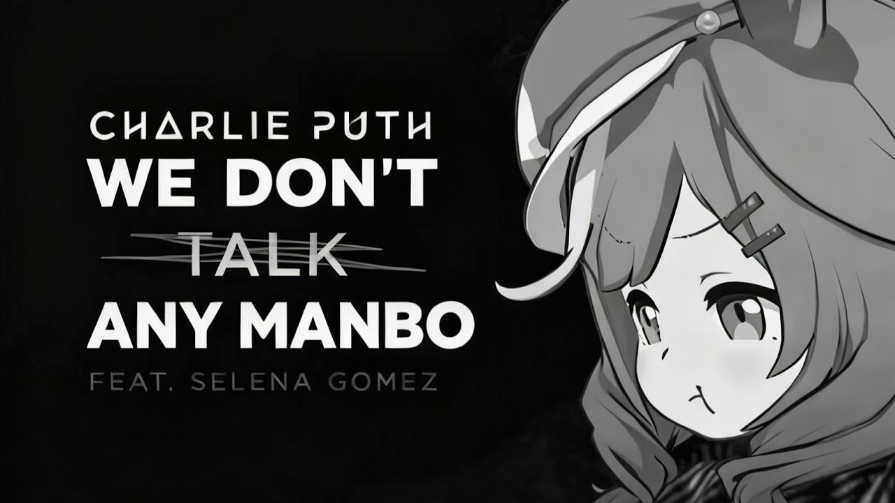 [MAMBOCORE] We Don't Talk any MAMBO