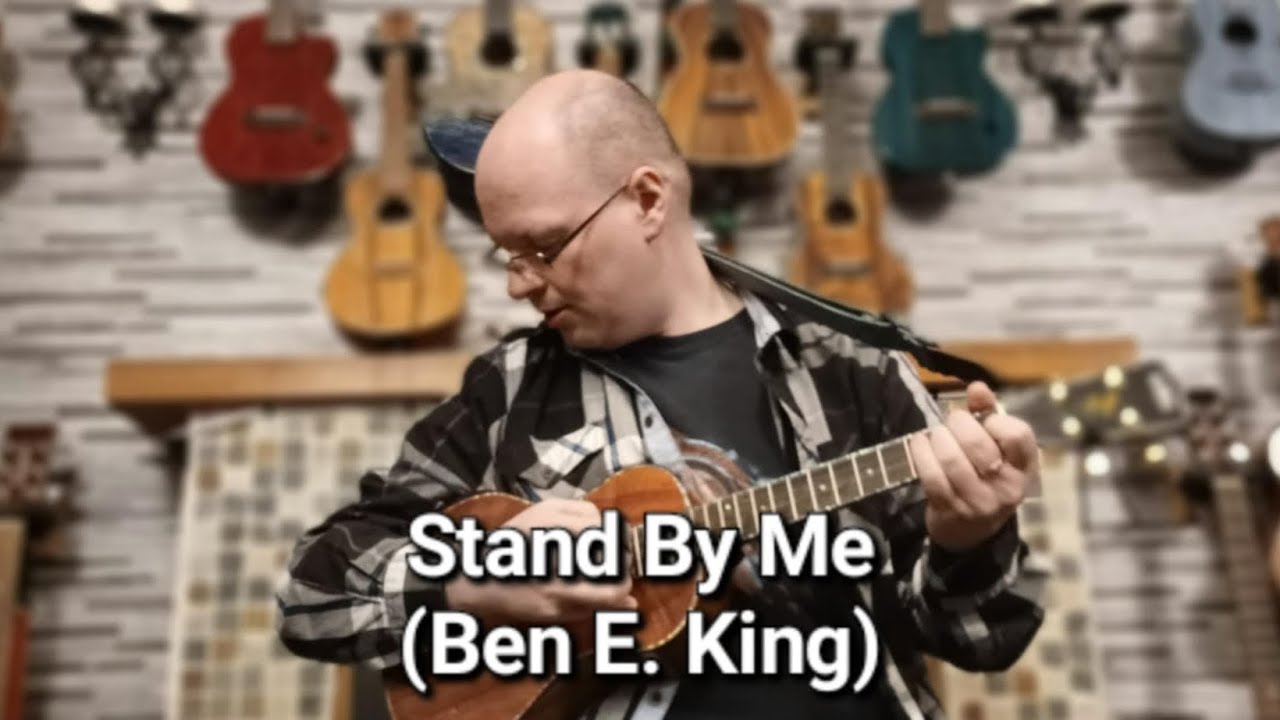 Stand By Me (Ben E. King) - Alex Mackenzie Fingerpicking Ukulele Solo