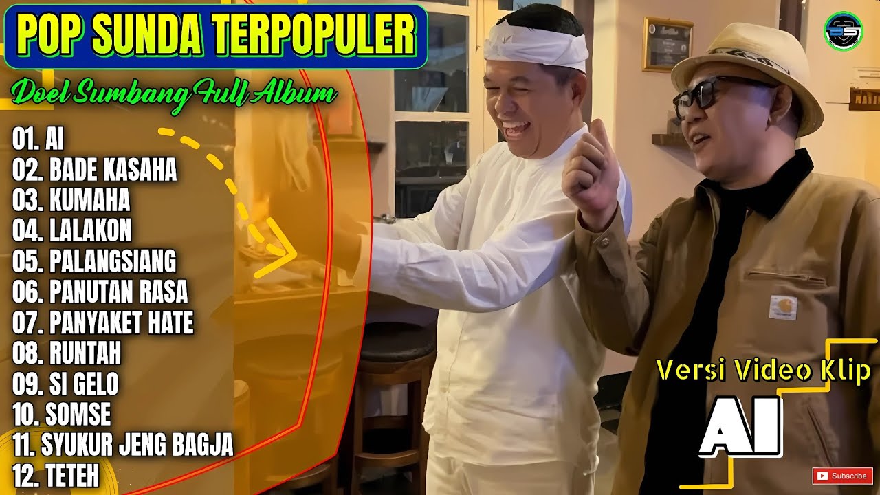 Album Doel Sumbang || AI - BADE KASAHA - KUMAHA - Pop Sunda Terpopuler - Viral Tiktok