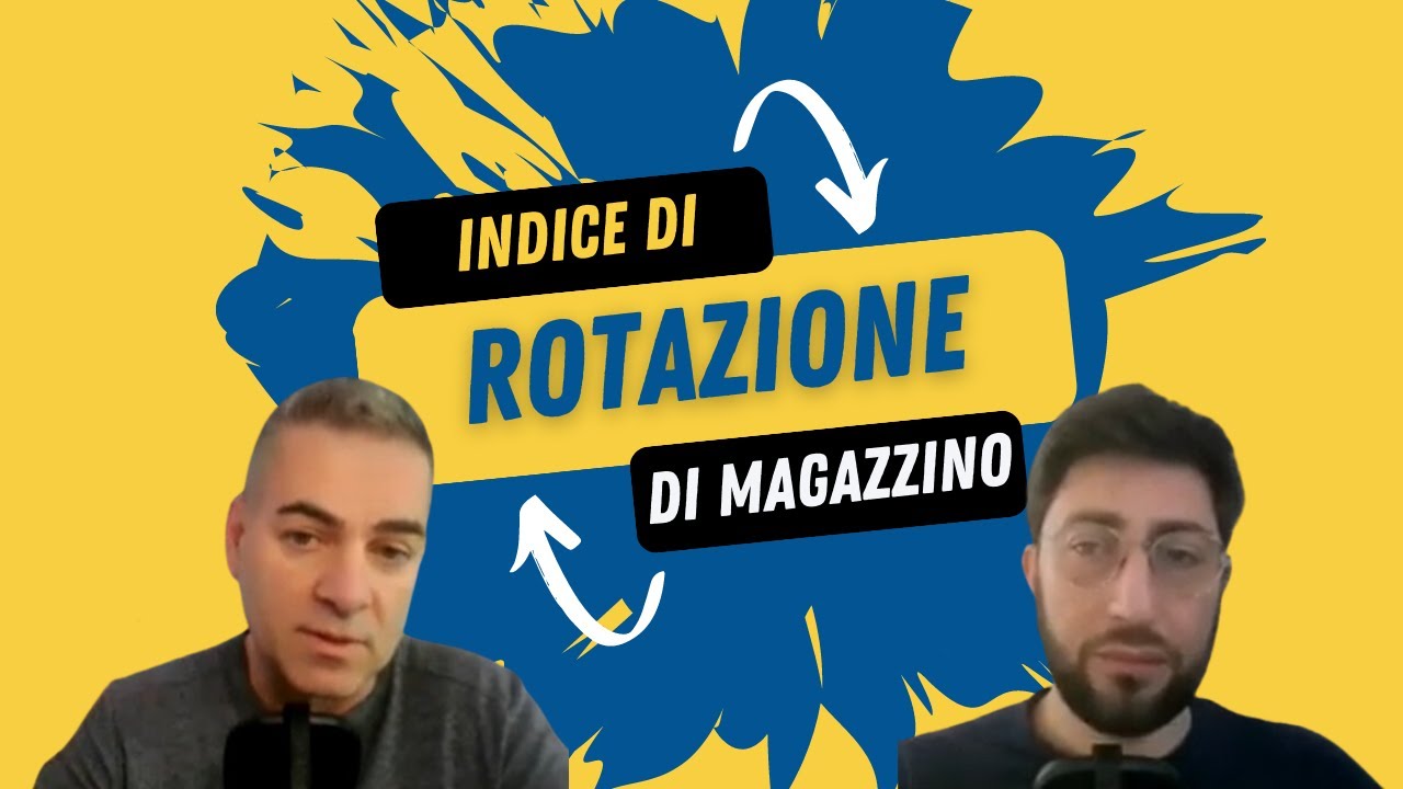 Pillole di Logistica - 14 Indice di Rotazione di Magazzino