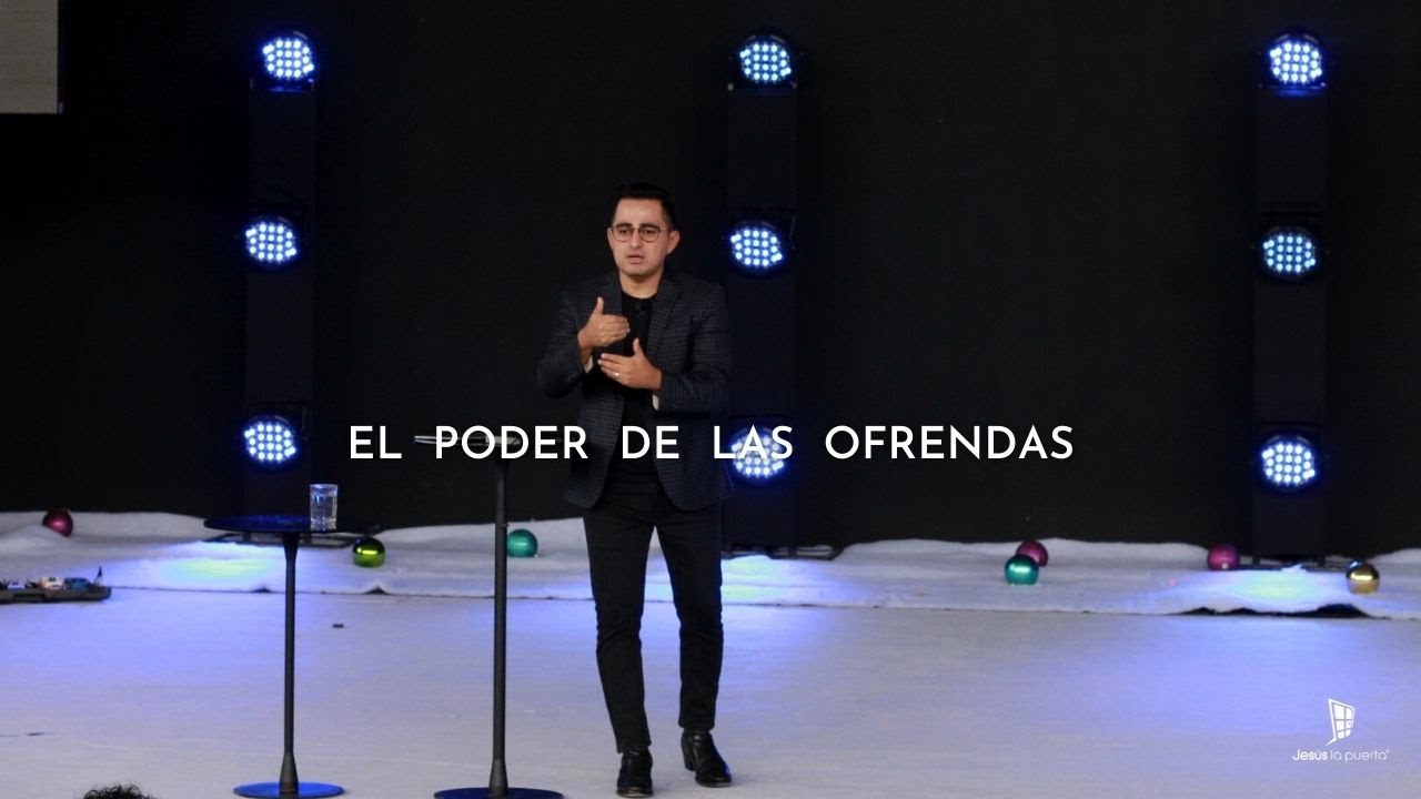 EL PODER DE LAS OFRENDAS / JASIEL FUENTES / PREDICA