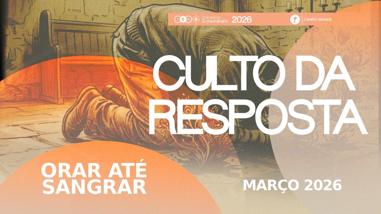 CULTO DA RESPOSTA (18/03/2026) - 20h