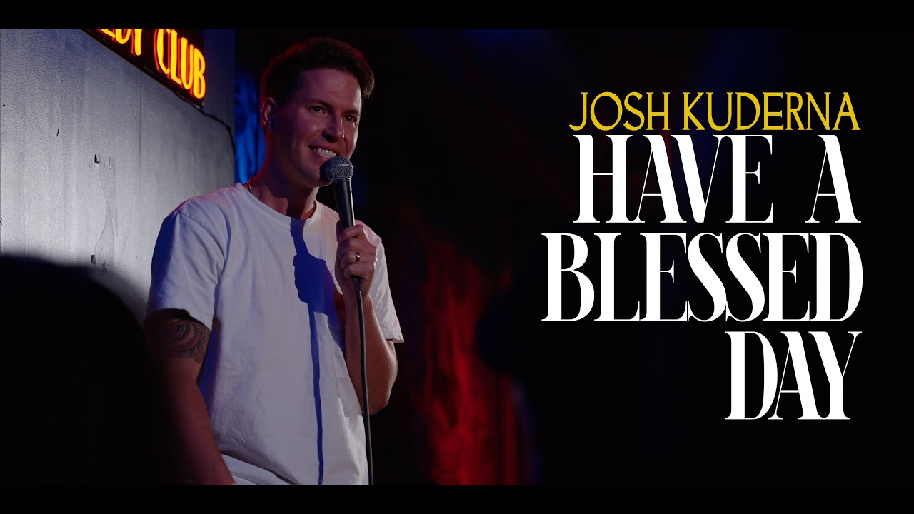Josh Kuderna  - Have A Blessed Day