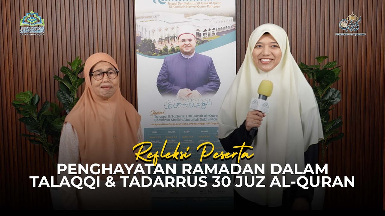 Eps 153 : Refleksi Peserta | Penghayatan Ramadan dalam Talaqqi & Tadarrus 30 Juz Al-Quran
