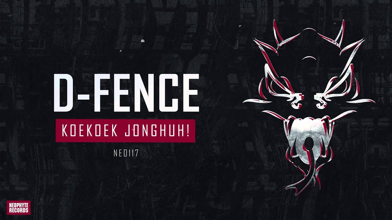 D-Fence - Koekoek Jonghuh! (NEO117)