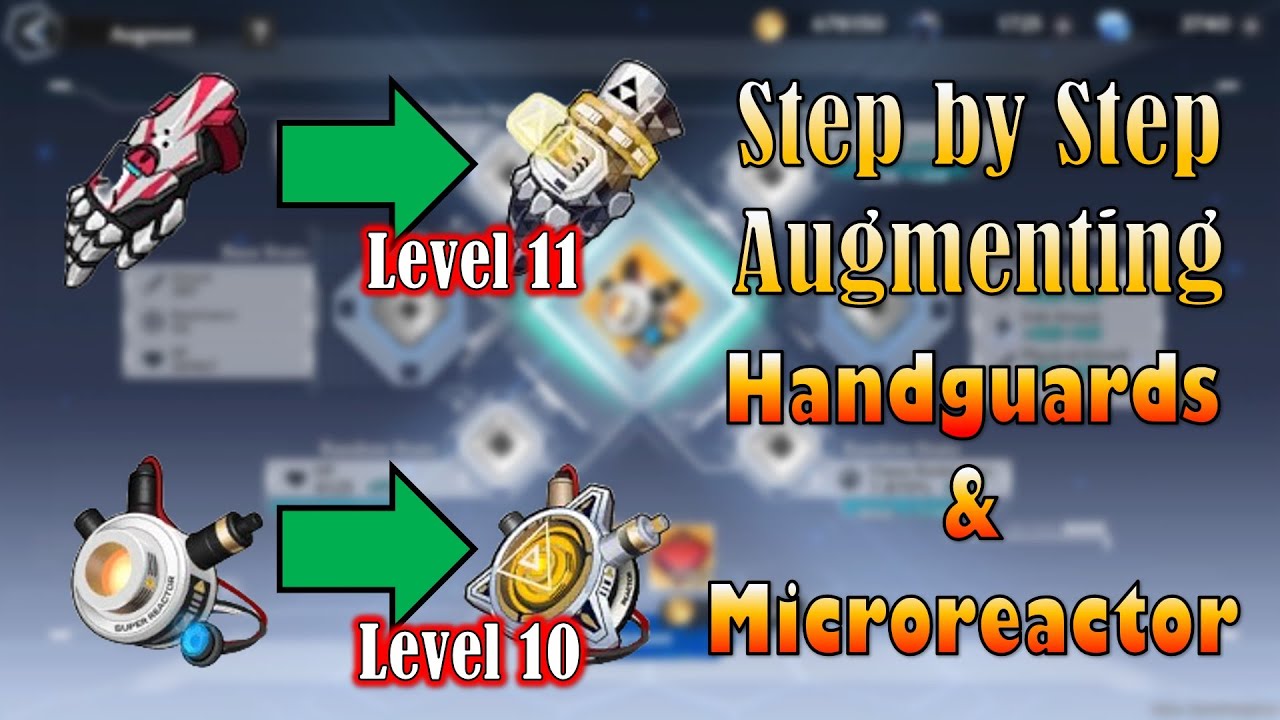 Step by Step Augmenting Handguards & Microreactor (Tower of Fantasy)