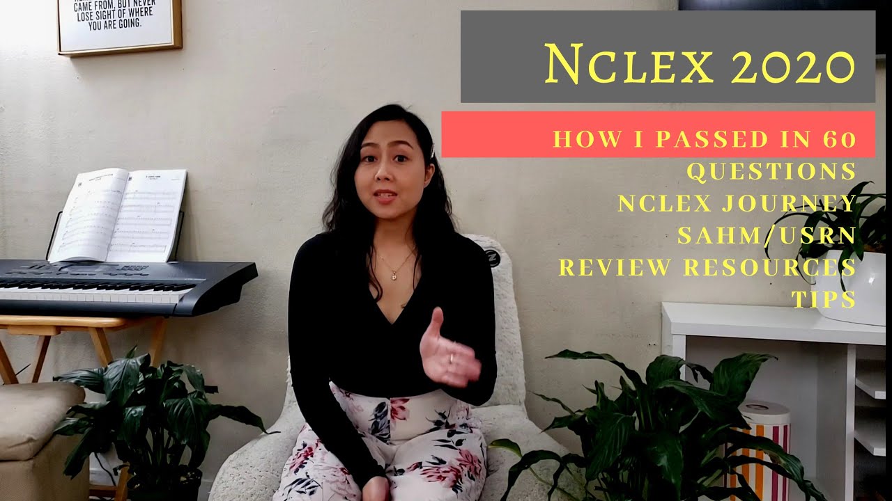 NCLEX 2020 | HOW I PASSED IN 60 QUESTIONS | NCLEX Journey | Review Resources | Tips