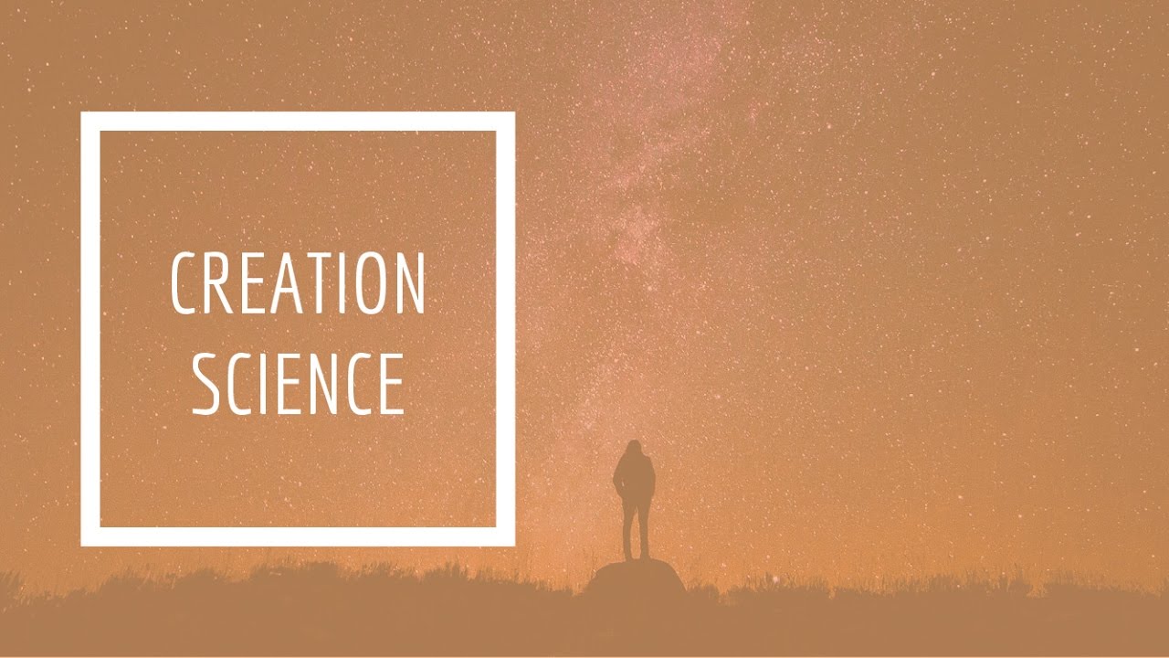 (3) Creation Science - The Genesis Account / The Days of Creation
