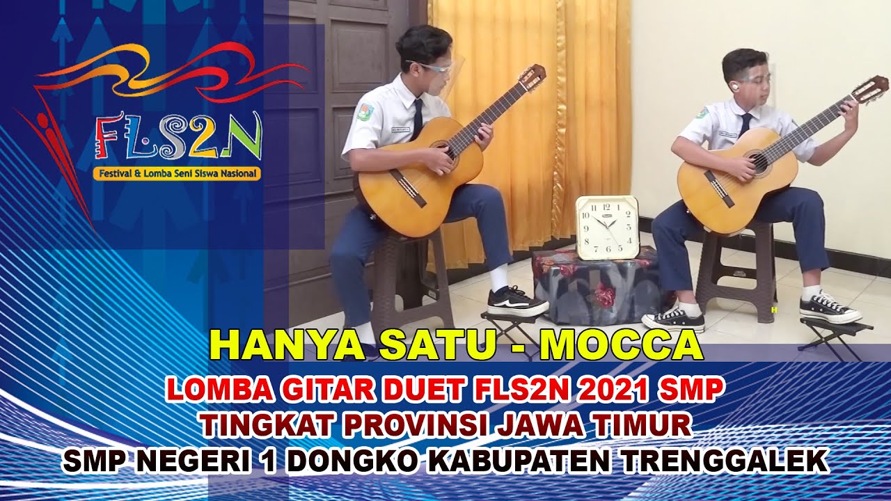 GITAR DUET FLS2N | SMPN 1 DONGKO | HANYA SATU - MOCCA