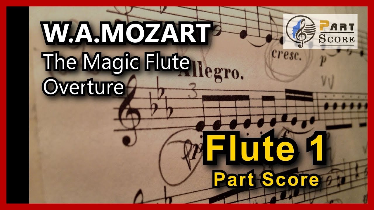 W. A. Mozart The Magic Flute Overture - 1st Flute Part Score / 모차르트 마술피리 서곡 / 플룻 파트연습