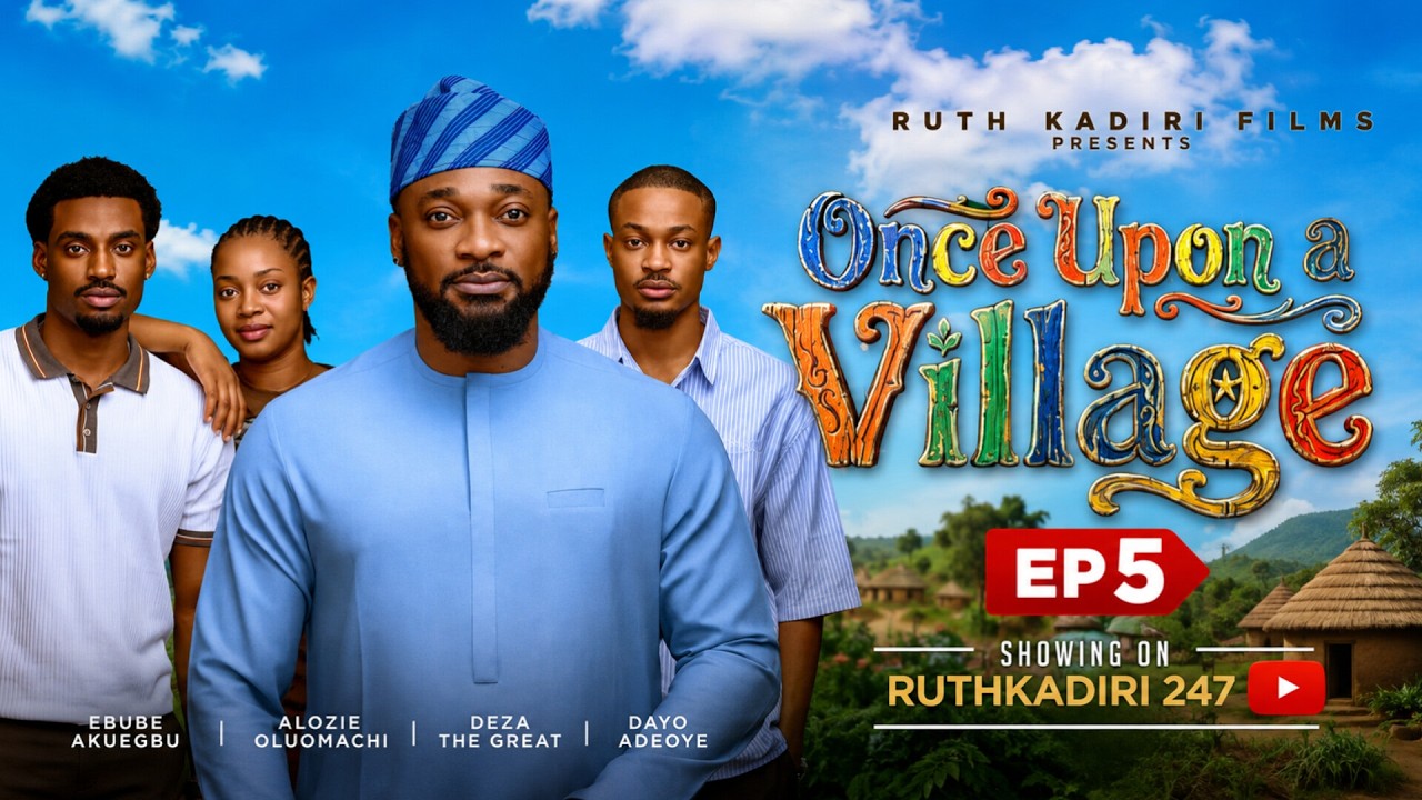 ONCE UPON A VILLAGE | EPISODE 5 - DEZA D GREAT, PRISMA JAMES LATEST NIGERIAN MOVIE REVIEW