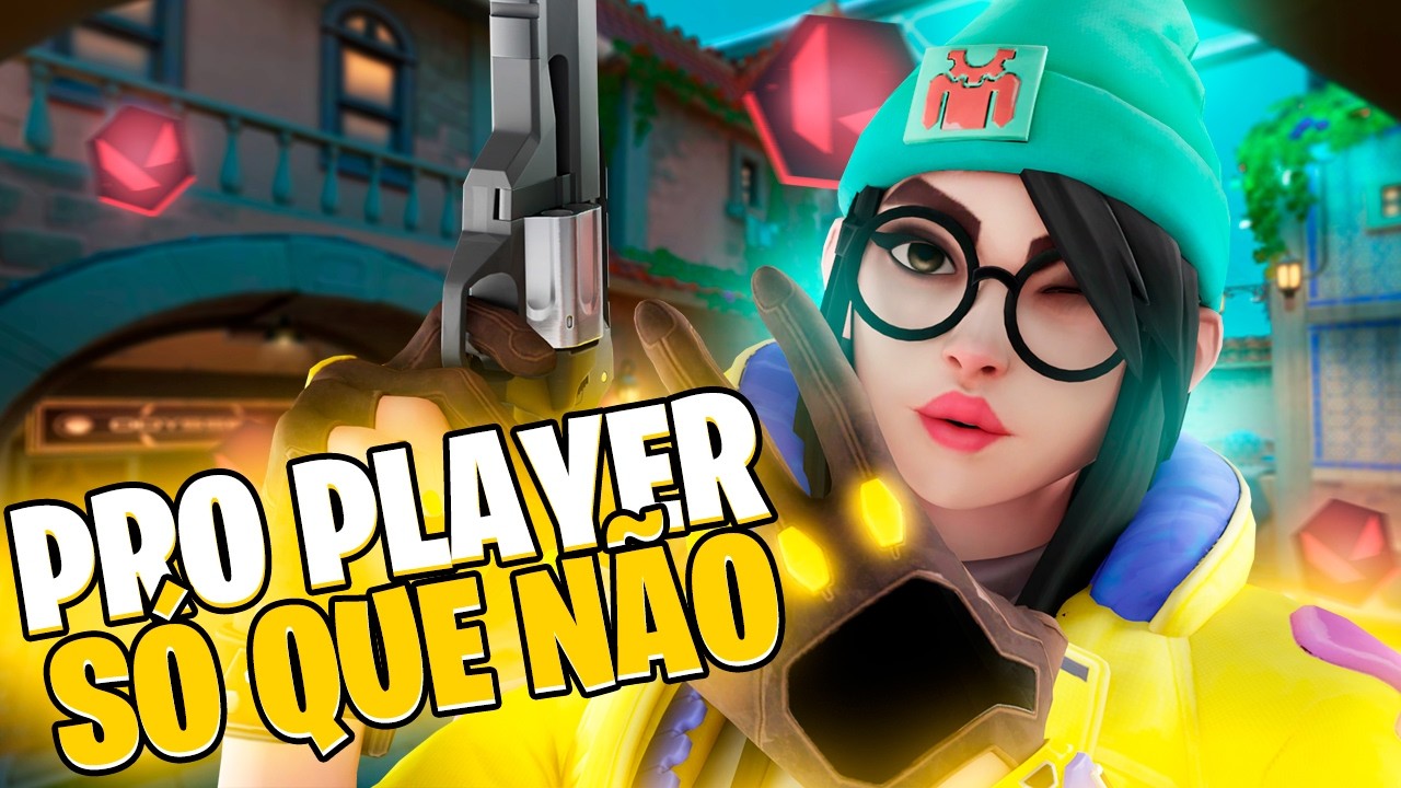 PRO PLAYER… SÓ QUE NÃO