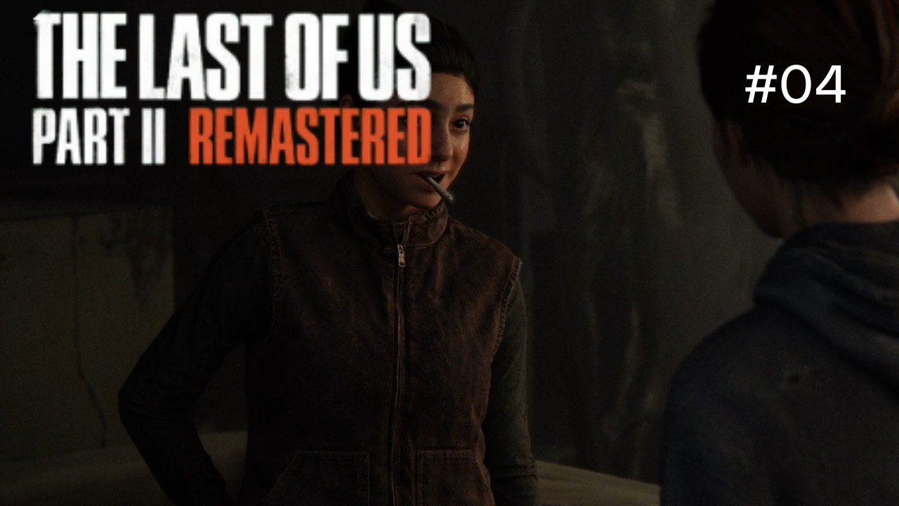 Let's Play The Last of Us Part 2 4K #04 Eugene Geheimversteck (Deutsch)