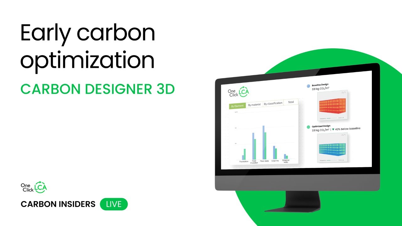 Optimizing carbon early with Carbon Designer 3D