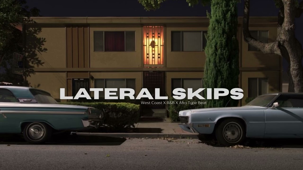 [FREE] West Coast X R&B X Afro Type Beat 2026 - “Lateral Skips”