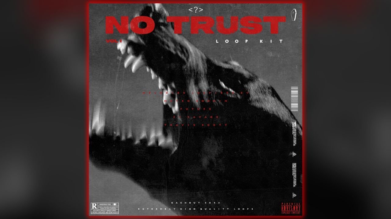 [FREE] Loop Kit/Sample Pack ''No Trust Vol.1'' (Metro Boomin, Future, 21 Savage, Travis Scott)