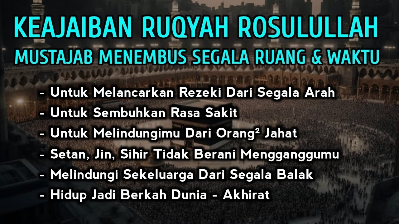 Keajaiban Ruqyah Rosulullah Untuk Mengatasi Semua Masalah Anda & Pengusir Jin Serta Penyembuh Sakit