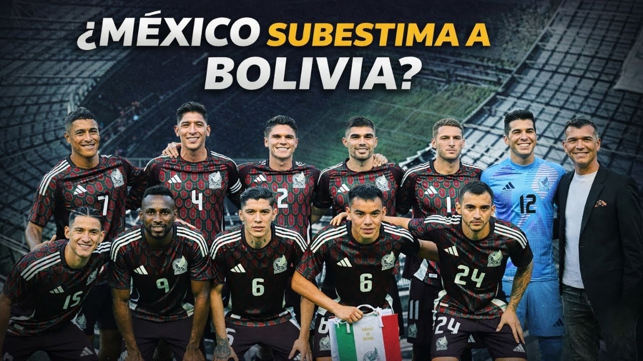 México subestima a Bolivia y se ubica en una escala futbolística que solo ellos reconocen