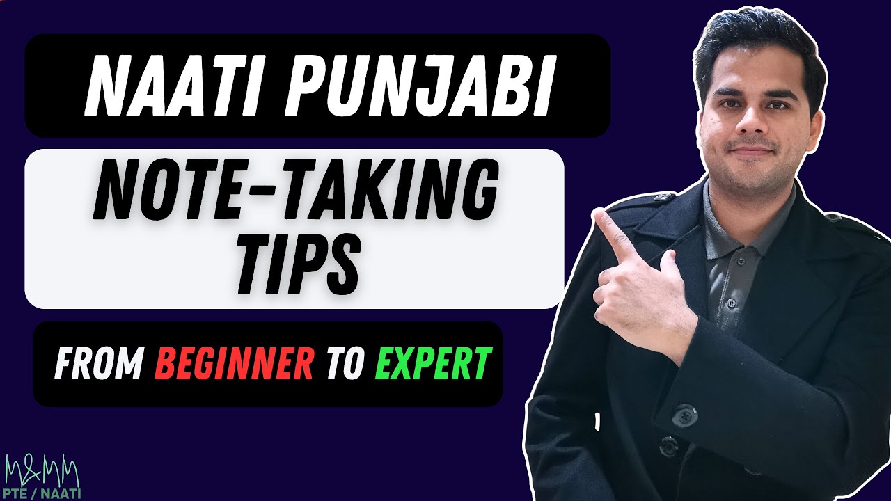 NAATI Punjabi Note Taking Strategies | From Beginner to Expert | M and MM PTE NAATI