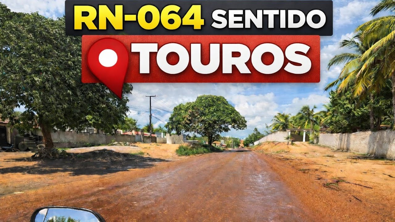 RN-064 GRAVATÁ MUNICÍPIO DE CEARÁ-MIRIM RN VAMOS CONHECER COMIGO!