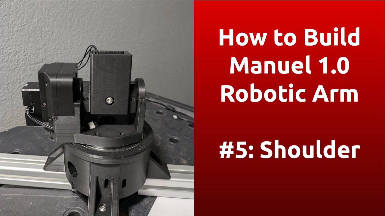 How to Build a Robot Arm #5: Shoulder